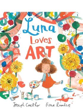 【预售】【桂冠诗人Joseph Coelho】露娜爱艺术Luna Loves Art英文儿童绘本IP系列3-6岁平装Joseph Coelho  Fiona Lumbers进口原版