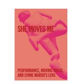 预售 Press进口原版 她触动我心She Me英文艺术家艺术工作室Lynne Inventory Moves Marsh平装 书9781941753743