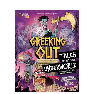 the 预售 Tales Underworld英文青少年读物Kenny National 世界各地冥界传说Greeking 精装 古希腊神话 Geo Out Curtis from