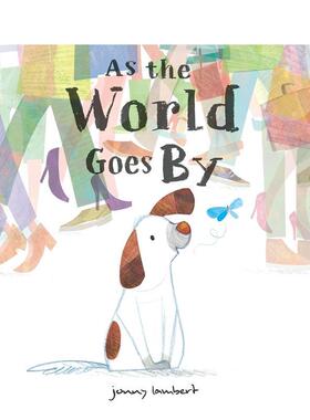 【现货】当世界匆匆而过As the World Goes By英文儿童绘本人际关系Jonny Lambert精装3-6岁Little Tiger Press进口原版书