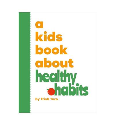 【现货】【给孩子的书】健康习惯养成【A Kids Book About】Healthy Habits英文青少年读物Trish Turo精装DK Children6-9岁进口原