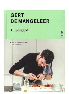 【现货】不插电Unplugged英文餐饮Gert De Mangeleer 精装Luster进口原版书9789460582165