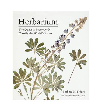 【现货】植物标本室 对世界植物的保存和分类的探索Herbarium英文社会科学Barbara M  Thiers精装Timber Press进口原版书97816046