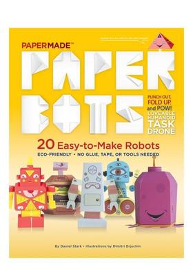 【现货】纸机器人Paper Bots英文手工制作Papermade平装Powerhouse Books进口原版书9781576877166