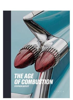 【现货】燃烧时代 汽车设计笔记The Age of Combustion英文工业产品设计Stephen Bayley精装Circa Press进口原版书9781911422136