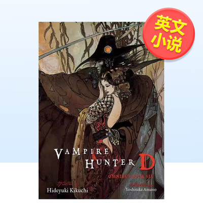 【预售】吸血鬼猎人 6Vampire Hunter D Omnibus Book Six英文文学小说平装Hideyuki Kikuchi Amano Yoshitaka进口原版图书Dark H