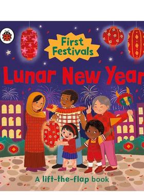 【预售】春节【First Festivals】Lunar New Year英文儿童绘本节日庆典3-6岁纸板书Ladybird进口原版书Ladybird9780241629628