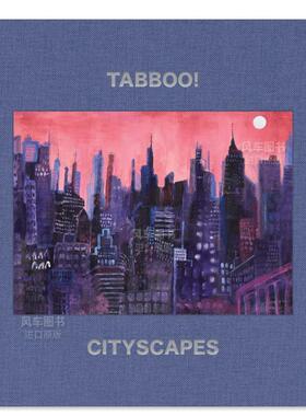 【预售】美国艺术家Tabboo：城市景观英文艺术家艺术工作室进口原版书精装Tabboo!: Cityscapes Eileen Myles著Karma Books， New