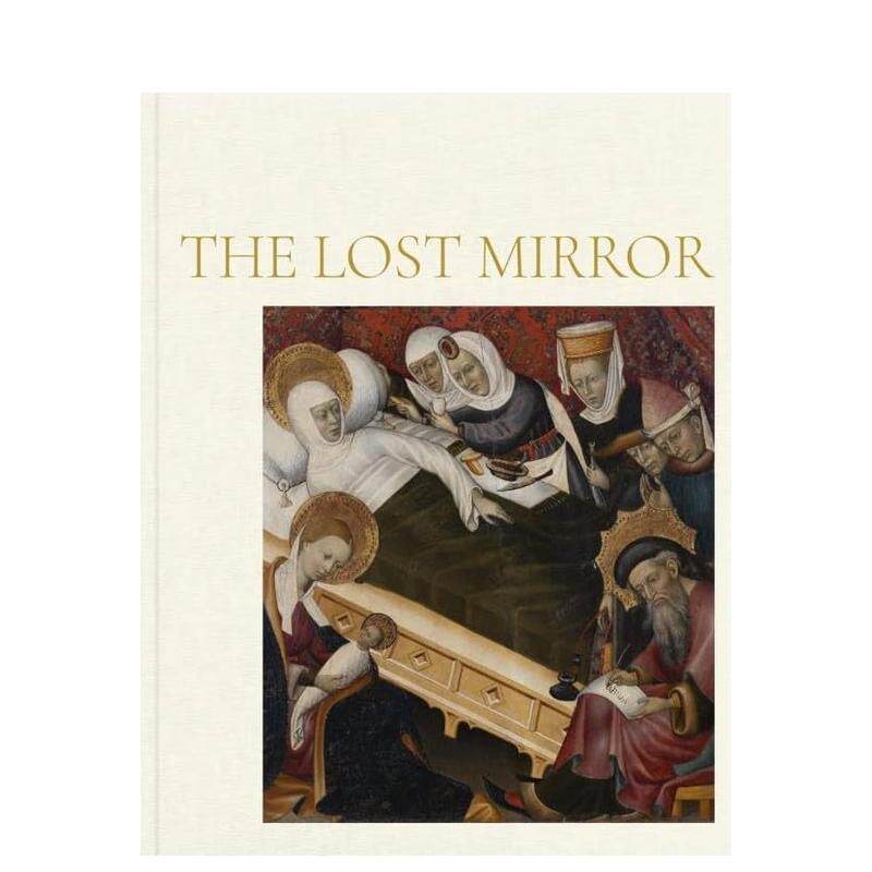 【预售】失落之镜 The Lost Mirror: Jews and Conversos in Medieval Spain 原版英文艺术画册画集