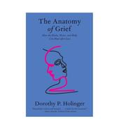 悲痛 university Grief英文社会科学Dorothy yale Anatomy press进口原版 书9780300226232 Holinger精装 剖析The 现货