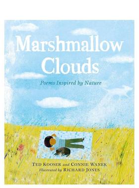 【现货】棉花糖云朵受大自然启发的诗歌Marshmallow Clouds英文儿童绘本虚构类Ted Kooser精装Walker Books UK6-9岁进口原版书978