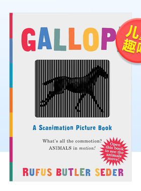 【预售】疾驰!一本动画图画书英文儿童趣味进口原版外版书精装Gallop!: A Scanimation Picture BookRufus Butler SederWorkman