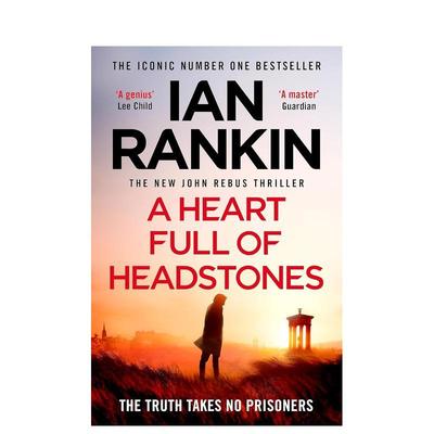 【预售】心碎的真相A Heart Full of Headstones英文小说进口原版图书Ian RankinOrion Publishing Group