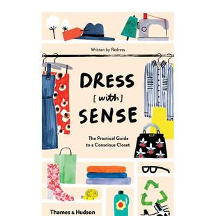 【现货】衣服与感官 丰富衣柜的实用指南Dress [with] Sense英文服装设计Redress 平装Thames & Hudson进口原版书9780500292778