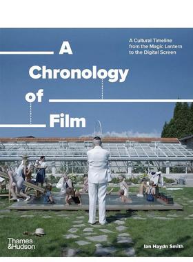 【预售】电影年表A Chronology Of Film英文影视Ian Haydn Smith平装进口原版书Thames & Hudson9780500298565