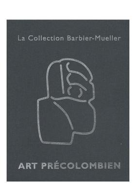【预售】前哥伦布时期艺术巴比耶穆勒收藏Art Précolombien英文外国美术古代中世纪Jacques Blazy精装Five Continents Editions进