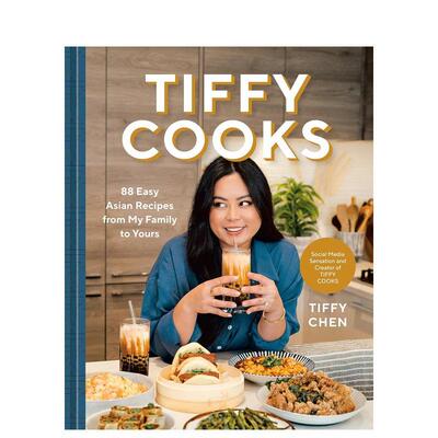 【预售】88个简单的亚洲食谱Tiffy Cooks英文餐饮Tiffy Chen精装进口原版书Ten Speed Press9781984861290