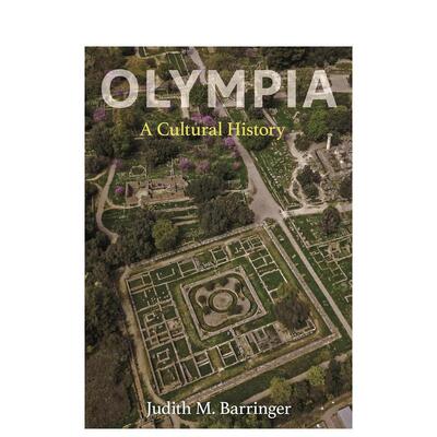 【预售】奥林匹亚：文化史 Olympia: A Cultural History 原版英文人文历史