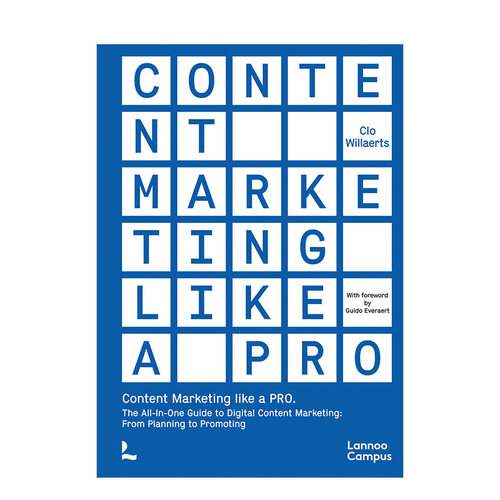【预售】内容营销专家英文商业行销进口原版外版书平装14岁以上Content Marketing like a PRO Clo WillaertsLannoo Publishers