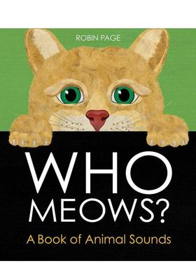 【预售】谁在喵喵叫Who Meows?英文儿童绘本虚构类Robin Page精装Beach Lane Books进口原版书9781665959568