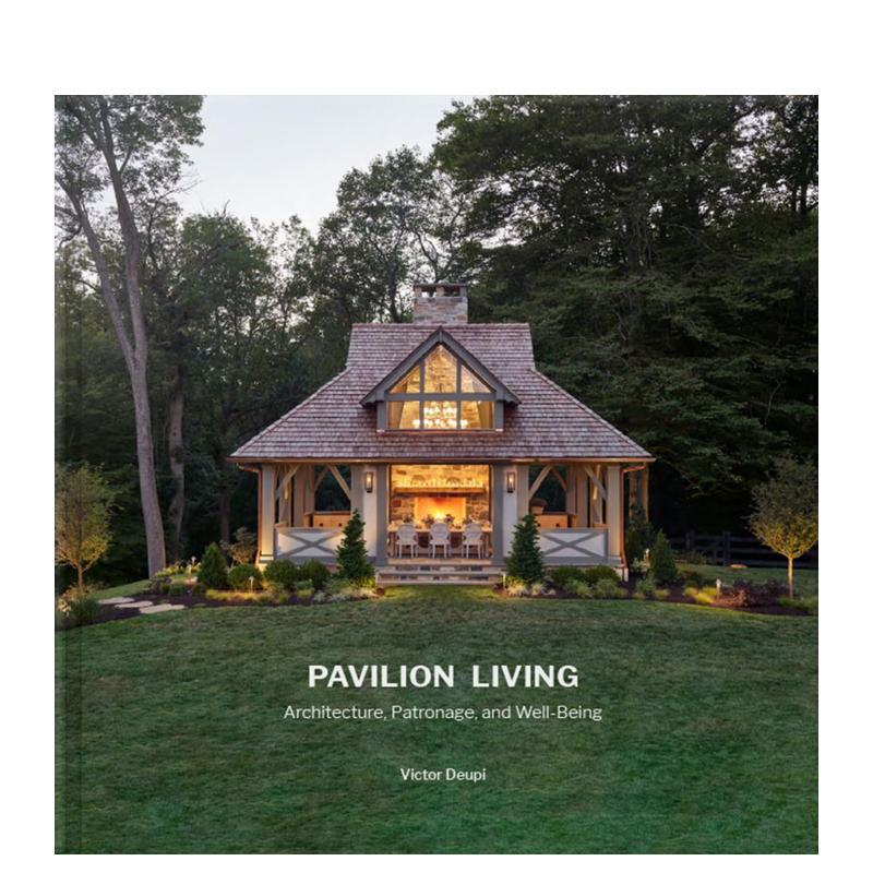 【现货】庭院生活 建筑赞助和福祉 精装配滑盖盒 Pavilion Living英文建筑设计风格与材料构造Victor DeupiOscar Riera Ojeda进口
