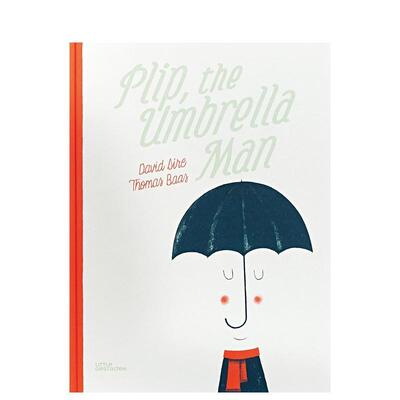 【现货】伞人Plip英文儿童绘本自我认知情绪管理David Sire Thomas Baas精装Little Gestalten6-9岁进口原版书9783899557381