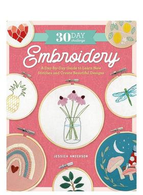 【预售】30 天挑战刺绣30 Day Challenge英文手工制作Jessica Anderson平装进口原版书Quarry9780760384916