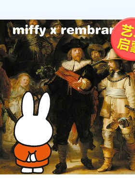 【现货】米菲x伦勃朗英文儿童艺术启蒙进口原版外版书精装miffy x rembrandtthe RijksmuseumMercis Publishing