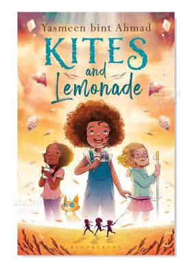 【预售】风筝和柠檬水英文青少年读物进口原版外版书精装Kites and LemonadeYasmeen bint AhmadBloomsbury Children