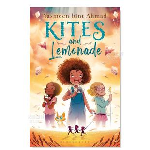 【预售】风筝和柠檬水英文青少年读物进口原版外版书精装Kites and LemonadeYasmeen bint AhmadBloomsbury Children