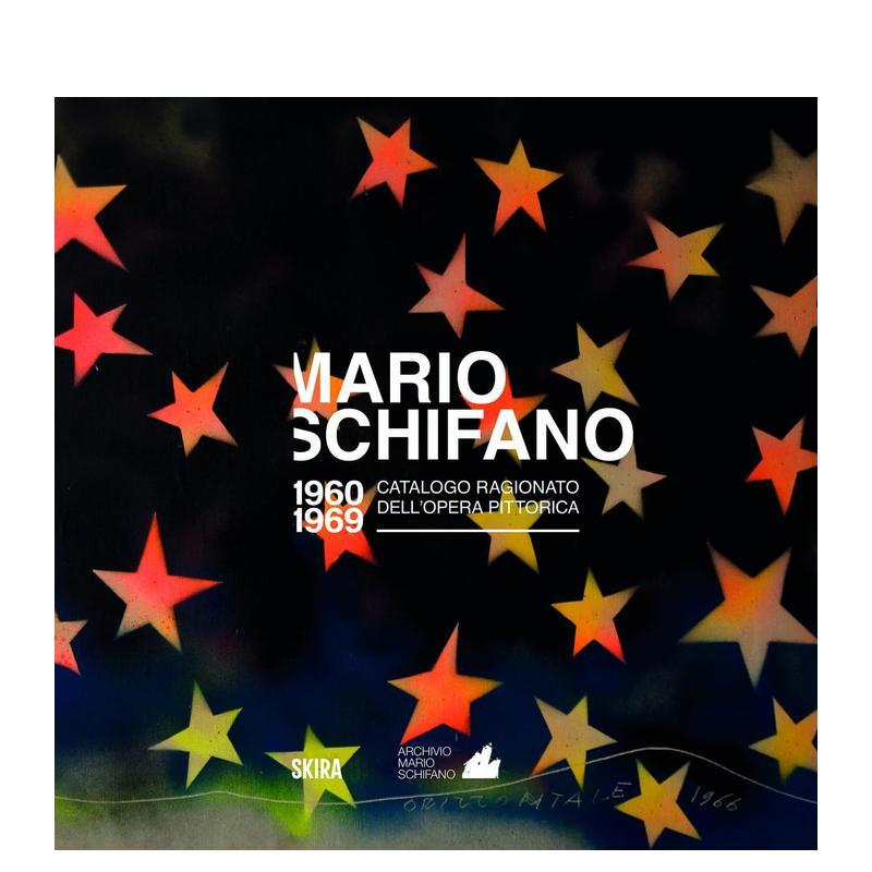 【预售】马里奥·斯基法诺:1960-1969绘画全集 Mario Schifano 原版英文艺术画册画集