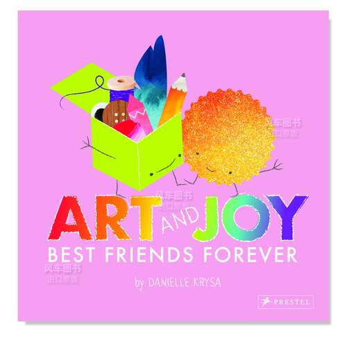 【现货】艺术与快乐：终生挚友英文儿童艺术启蒙进口原版书精装Art and Joy: Best Friends Forever Danielle Krysa著Prestel出版
