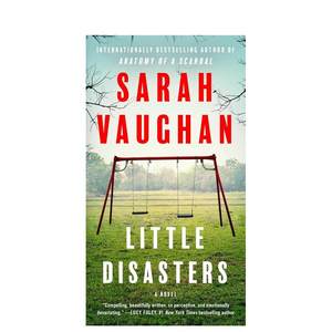 【预售】小灾难英文文学小说Little Disasters平装Sarah Vaughan著Atria Books出版