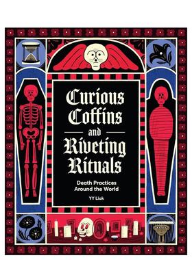 【现货】奇棺异葬全球丧葬习俗图鉴Curious Coffins and Riveting Rituals英文插画原画设定集YY Liak精装Chronicle Books进口原版