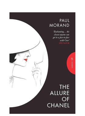 【现货】香奈儿的态度【Pushkin Classics】The Allure of Chanel英文传记平装Paul Morand进口原版书Pushkin Press9781805330219