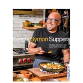 简单 Menus 现货 Symon Suppers Recipes and 西蒙晚餐 Week 一年中每周 for the 食谱和菜单 食谱Simply Every Year