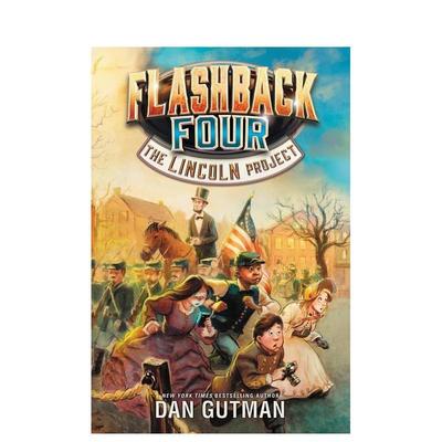【现货】闪回四1 林肯计划Flashback Four 1英文儿童分阶阅读GutmanHarpercollins3-6岁进口原版书9780062374417