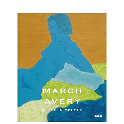 【预售】马奇艾弗里色彩人生英文艺术家艺术工作室MarchAvery进口原版书精装14岁以上March Avery A Life in ColorBlack Dog & L