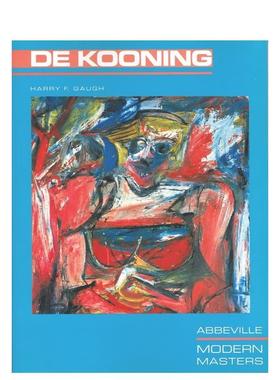 【预售】威廉德库宁Willem De Kooning英文艺术家艺术工作室Harry F Gaugh平装Abbeville Press进口原版书9781558592483