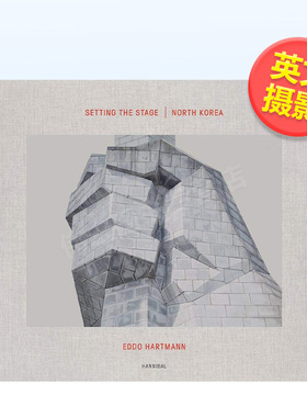 【现货】设置舞台 | 朝鲜：荷兰摄影师Eddo Hartmann英文摄影摄影师专辑进口原版外版书精装Setting the Stage | North Korea Edd