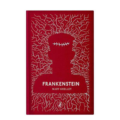 【现货】【海雀布纹经典儿童文学】弗兰肯斯坦Frankenstein英文青少年读物Shelley  Mary精装9-12岁Puffin Classics进口原版书