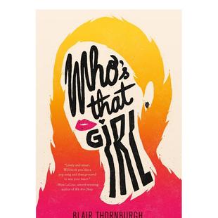 That Girl英文青少年读物Blair Thornburgh精装 9岁进口原版 那个女孩是谁Who’s HarperTeen6 书9780062447777 现货