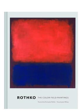 【预售】罗斯科色域画Rothko: The Color Field Paintings英文外国美术20世纪Dore Ashton精装Chronicle Books进口原版书97814521