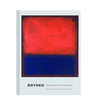 【现货】罗斯科色域画Rothko: The Color Field Paintings英文外国美术20世纪Dore Ashton精装Chronicle Books进口原版书97814521
