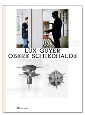 【预售】建筑师Lux Guyer--Obere Schiedhalde：1929年房屋的翻新英文建筑设计建筑师工作室进口原版图书Lux Guyer--Obere Schied