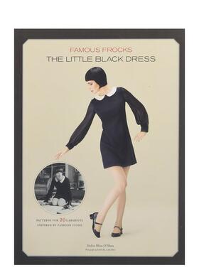 【现货】小黑色礼服Famous Frocks英文时尚服装设计Dolin Bliss O‘SheaChronicle Books进口原版书9781452123653