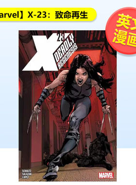 【预售】【Marvel】X-23致命再生英文漫画简装进口原版书X-23: DEADLY REGENESIS Kalman Andrasifszky  Erica Schultz  Edgar S
