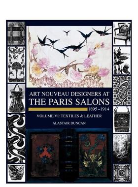 【预售】巴黎沙龙的新艺术设计师1895-1914Paris Salons 1895-1914英文综合设计Alastair Duncan精装ACC Art Books进口原版书9781