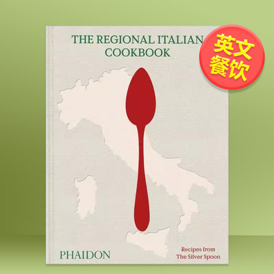 【预售】意大利地方食谱英文餐饮精装进口原版图书The Regional Italian CookbookTheSilverSpoonKitchenPhaidon Press