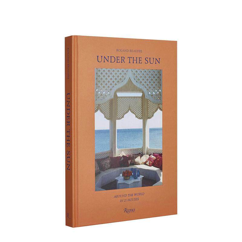 【现货】日光下 环游世界21所房子Under the Sun 英文建筑设计风格与材料构造BEAUFRE精装Rizzoli进口原版书9780847872602
